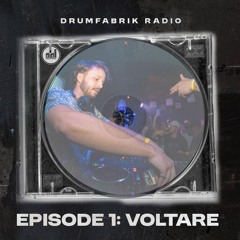 Drumfabrik Radio EP. 1 - VOLTARE