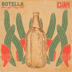 Chan - Botella