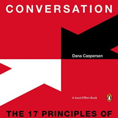 [FREE] EPUB 📋 Changing the Conversation: The 17 Principles of Conflict Resolution by