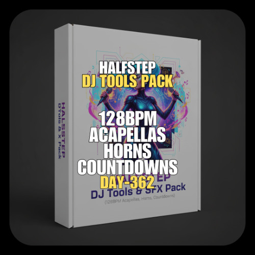 HALFSTEP DJ Tools & SFX Pack (128BPM Acapellas, Horns, Countdowns) ** Free Download **