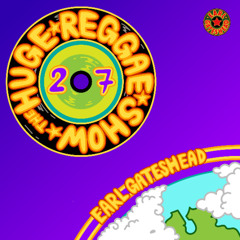 The Huge Reggae Show 27 Extended Mix