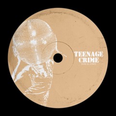 Teenage Crime
