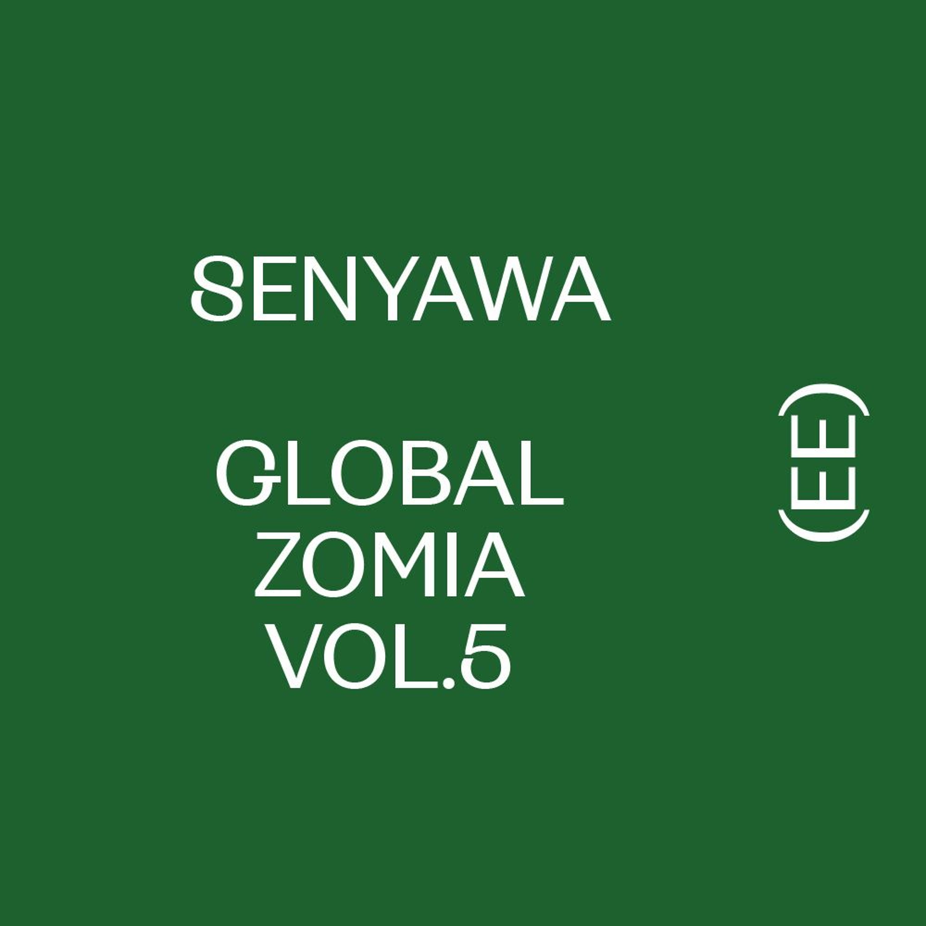 Senyawa - Global Zomia Vol.5