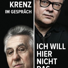 DOWNLOAD/PDF 'Ich will hier nicht das letzte Wort': Heinz Rudolf Kunze und Egon Krenz im