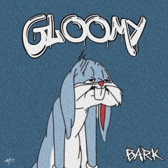 GLOOMY (AVAILABLE ON BANDCAMP)
