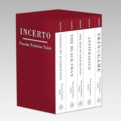 ❤read✔ Incerto: Fooled by Randomness, The Black Swan, The Bed of Procrustes,