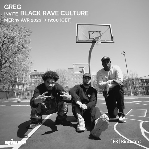 GЯEG invite Black Rave Culture - 19 Avril 2023