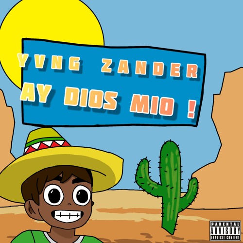 Stream Ay Dios M o By Yvng Zander Listen Online For Free On SoundCloud
