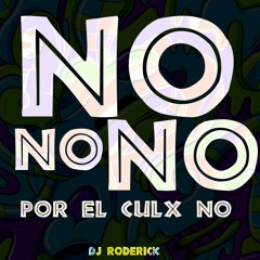 No No No Por El Culo No (Afro House)