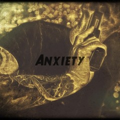 Anxiety [Demo]