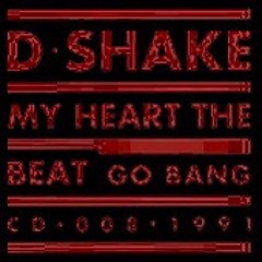 D Shake - My Heart The Beat (Karel Van Vliet 2021 Mashup)