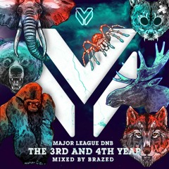 Major League DnB - The 3rd and 4th year - Mixed by Brazed
