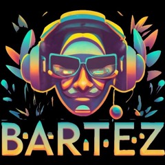 BartezZ @ Gosto 17-03-2023