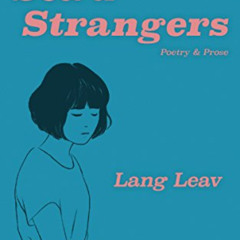 [Access] EBOOK 📜 Sea of Strangers by  Lang Leav [EBOOK EPUB KINDLE PDF]