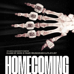 Atlanta University Center C/o 2020 (5 Year) Reunion Mix