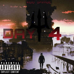 Day 4 - K!DD SAVAGE