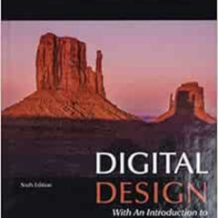 [ACCESS] EPUB 📁 Digital Design: With an Introduction to the Verilog HDL, VHDL, and S