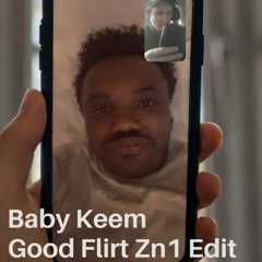 Baby Keem - Good Flirts (Zn1 Dub Miami Bass Edit)