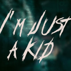 I'm Just A Kid (Even Steve 'Places I Belong' Bootleg)