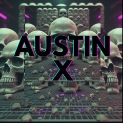 Austin X -  Skull Dance - Preview