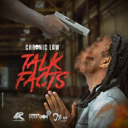 Chronic Law - Talk Facts(Jahmiel Diss) _ Apr 2020