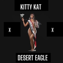 Kitty Kat X Desert Eagle