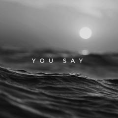 You Say - Lauren Daigle (RC Feat. Vea Empeño Cover) Mix Version