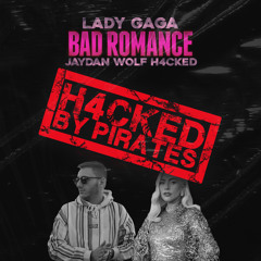Lady Gaga - Bad Romance (Jaydan Wolf H4CKED)