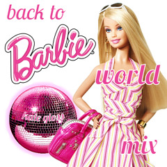 back to barbie world mix