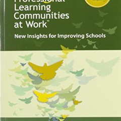 (PDF/DOWNLOAD) Revisiting Professional Learning Communities at Work: N
