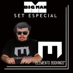 BigMan - Especial Elemento Bookings