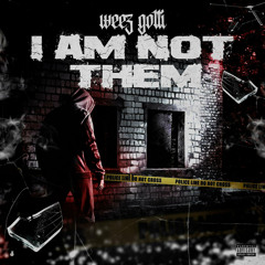 I Am Not Them