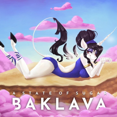 Instability [A State Of Sugar: Baklava]