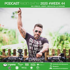 JM Grana Podcast Radio Show 2020 #Week 44 (28-10-2020)