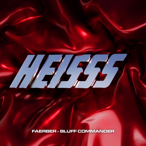 BCCO Premiere: Faerber - Bluff Commander  [HEISSSVA001]