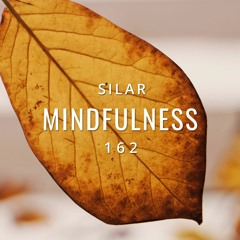 Mindfulness Episode 162