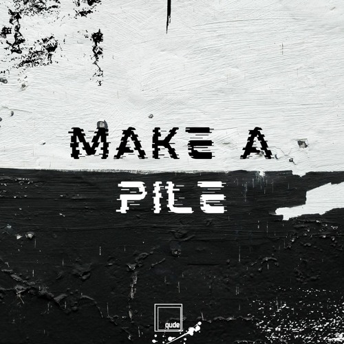 Denis Ago, Qubiko - Make A Pile (Original Mix) [qude]
