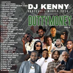 DJ KENNY DUTTY MONEY DANCEHALL MIXFIX VOL2 2024
