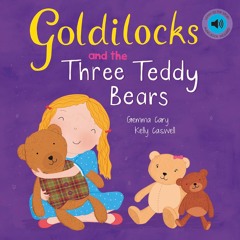 SPFT02 - Goldilocks and the Three Teddy Bears