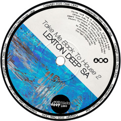 Lexiton Deep SA - It's an Illusion [Deep Clicks]