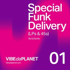 Special Funk Delivery (LPs & 45s) Vol 1