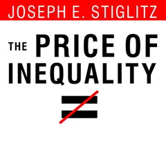 [FREE] EPUB 💙 The Price of Inequality: How Today's Divided Society Endangers Our Fut