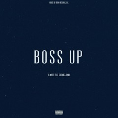 Boss Up feat. Cosmic Jomei [2018]
