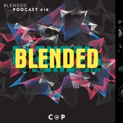 Blended Podcast #18 with C@P