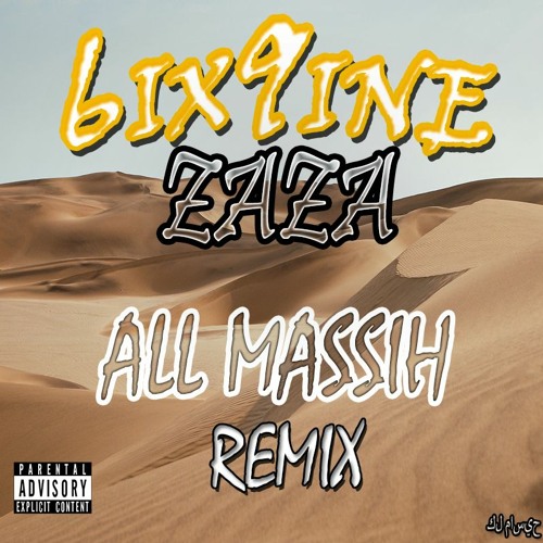 6ix9ine - ZAZA (All Massih Remix) [EXCLUSIVE DYS]