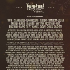 Live Twisted Frequency 2024