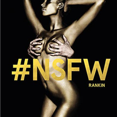 [Download] KINDLE 📪 #NSFW by  Rankin KINDLE PDF EBOOK EPUB