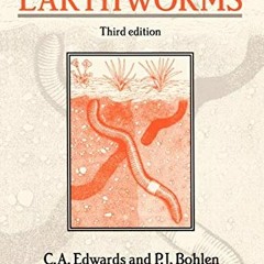 Get EPUB KINDLE PDF EBOOK Biology and Ecology of Earthworms (Biology & Ecology of Earthworms) by  Cl