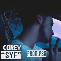 COREY" SYF" PROD. PSR