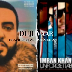 Duji Vaar - Imran Khan x Unforgettable